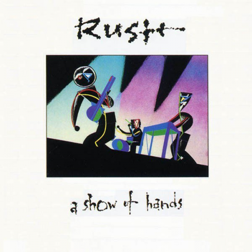 A Show of Hands by Rush